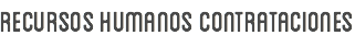 Recursos humanos contrataciones