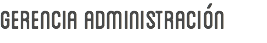 Gerencia administración